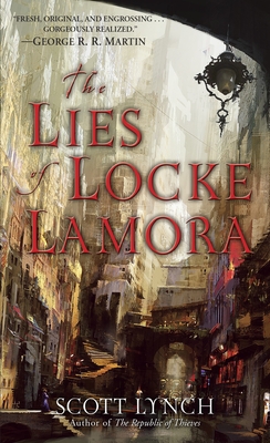 The Lies of Locke Lamora (The Gentleman Bastard Sequence #1)