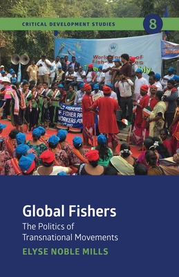 Global Fishers: The Politics of Transnational Movements Cover Image