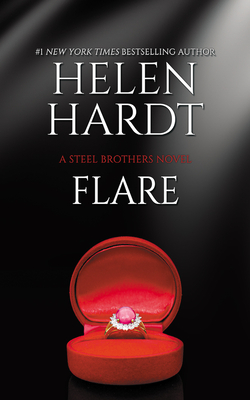 Flare (Steel Brothers Saga #23) By Helen Hardt, Maxine Mitchell (Read by), Ryan West (Read by) Cover Image
