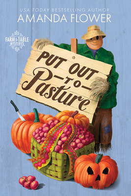 Cover for Put Out to Pasture (Farm to Table Mysteries)
