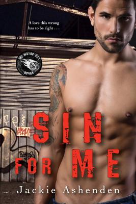 Sin for Me (Motor City Royals #3) By Jackie Ashenden Cover Image