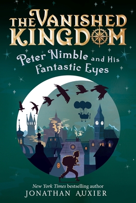Cover for Peter Nimble and His Fantastic Eyes (The Vanished Kingdom Book 1)