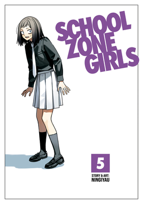 School Zone Girls Vol. 5 By Ningiyau Cover Image