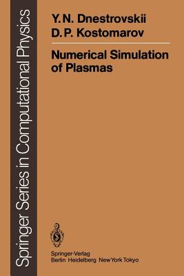 Numerical Simulation of Plasmas (Scientific Computation) Cover Image