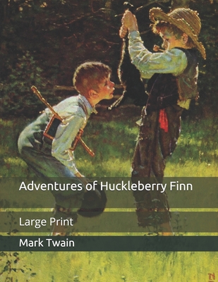 Adventures of Huckleberry Finn