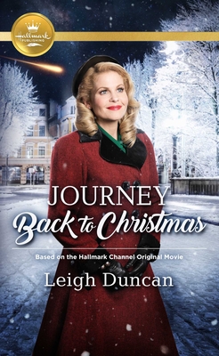 Journey Back to Christmas: Based on a Hallmark Channel Original Movie cover