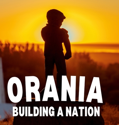 Orania: Building a Nation Cover Image