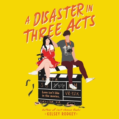 A Disaster in Three Acts By Kelsey Rodkey Cover Image