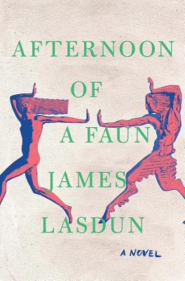 Afternoon of a Faun: A Novel Cover Image