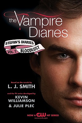 The Vampire Diaries: Stefan's Diaries #2: Bloodlust Cover Image