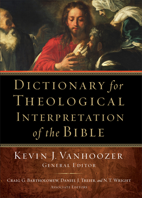 Dictionary for Theological Interpretation of the Bible Cover Image