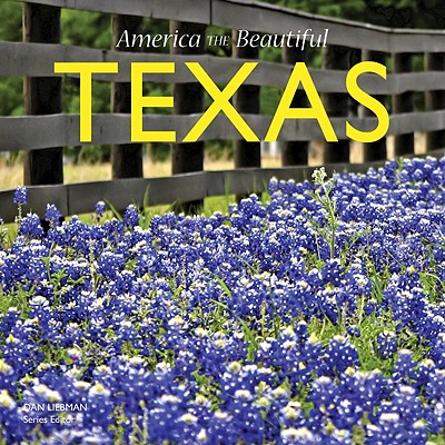 Texas (America the Beautiful) By Nora Campbell, Dan Liebman (Editor) Cover Image