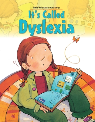 It's Called Dyslexia (Live and Learn) By Jennifer Moore-Mallinos, Nuria Roca Cover Image