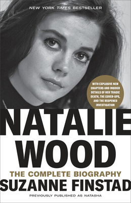 Natalie Wood: The Complete Biography Cover Image
