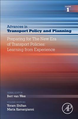Preparing for the New Era of Transport Policies: Learning from Experience: Volume 1 Cover Image