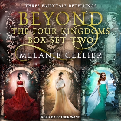 Beyond the Four Kingdoms Box Set 2 Lib/E: Three Fairytale Retellings, Books 4-6 Cover Image