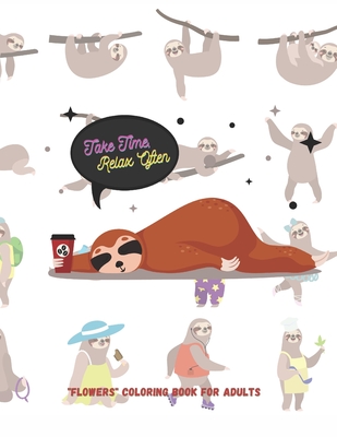 Take Time, Relax Often: 