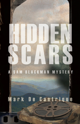 Hidden Scars (Blackman Agency Investigations) By Mark de Castrique Cover Image