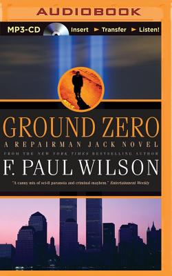 Ground Zero (Repairman Jack #13) | The Next Chapter Bookstore, LLC