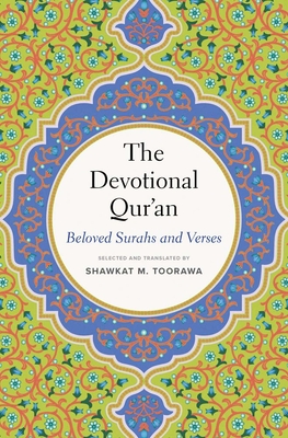 The Devotional Qur’an: Beloved Surahs and Verses