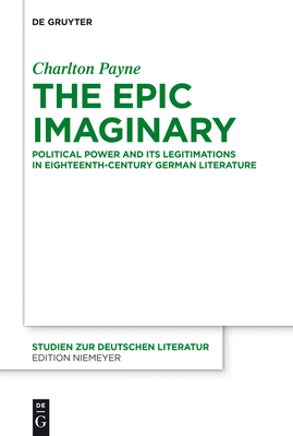 The Epic Imaginary (Studien Zur Deutschen Literatur #197) Cover Image