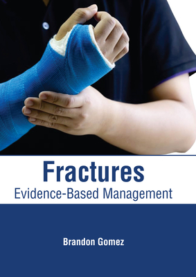 Fractures: Evidence-Based Management Cover Image