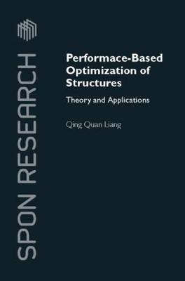 Performance-Based Optimization of Structures: Theory and Applications (Spon Research) Cover Image