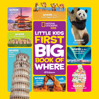 National Geographic Little Kids First Big Book of Where (National Geographic Little Kids First Big Books) Cover Image