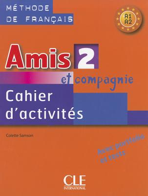 Amis Et Compagnie Level 2 Workbook By Samson Cover Image