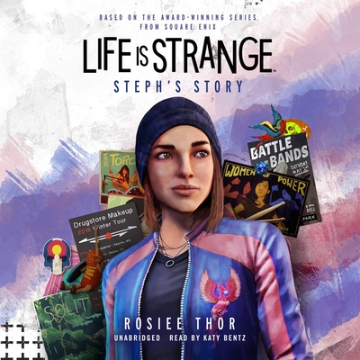 Life Is Strange: Steph's Story By Rosiee Thor, Katy Bentz (Read by) Cover Image