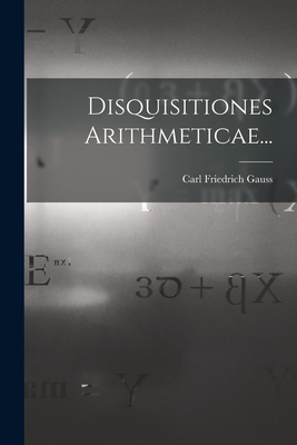 Disquisitiones Arithmeticae... Cover Image