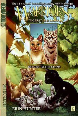 Warriors Manga: Tigerstar and Sasha #3: Return to the Clans By Erin Hunter, Don Hudson (Illustrator) Cover Image