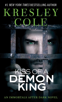 Kiss of a Demon King (Immortals After Dark #7)