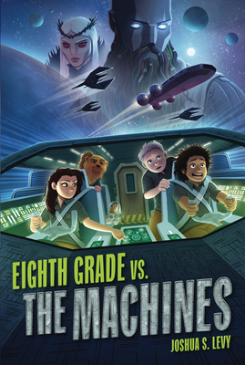 Eighth Grade vs. the Machines Cover Image