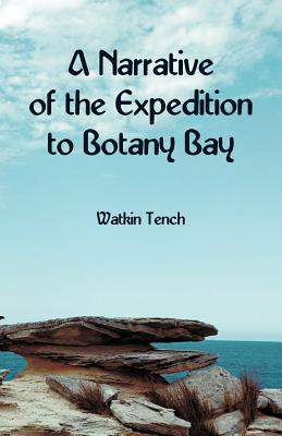 A Narrative of the Expedition to Botany Bay Cover Image