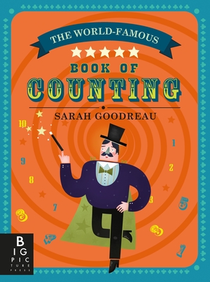 The World-Famous Book of Counting By Sarah Goodreau, Sarah Goodreau (Illustrator) Cover Image