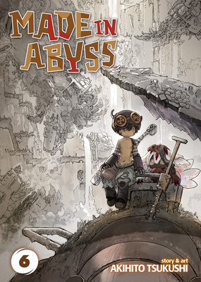 Made in Abyss Vol. 6 By Akihito Tsukushi Cover Image