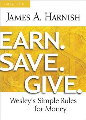 Earn. Save. Give.: Wesley's Simple Rules for Money Cover Image