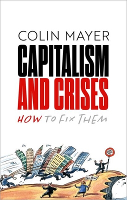 Capitalism and Crises: How to Fix Them Cover Image