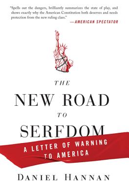 The New Road to Serfdom: A Letter of Warning to America Cover Image