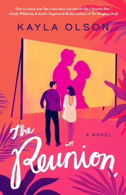 The Reunion: A Novel By Kayla Olson Cover Image