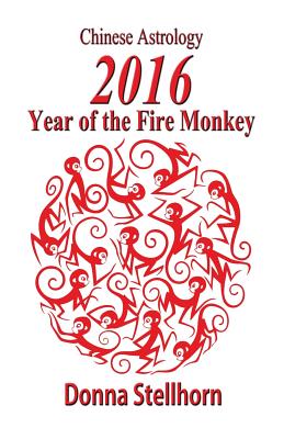 Chinese Astrology 2016 Year of the Fire Monkey Paperback Books