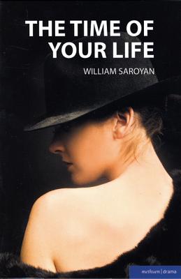 The Time of Your Life (Modern Plays) Cover Image