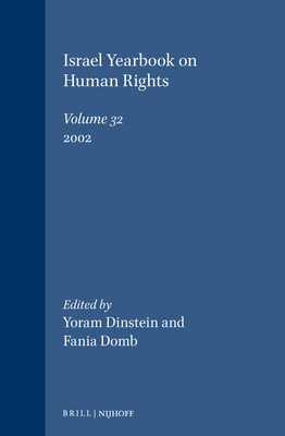 Israel Yearbook on Human Rights, Volume 32 (2002) By Dinstein (Editor), Domb (Editor) Cover Image