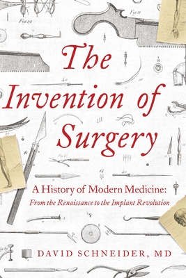 Invention of Surgery (Bargain Edition)