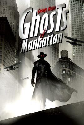 Ghosts of Manhattan By George Mann Cover Image