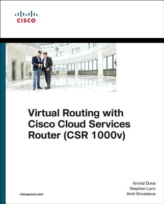 Virtual Routing in the Cloud (Networking Technology) By Arvind Durai, Stephen Lynn, Amit Srivastava Cover Image