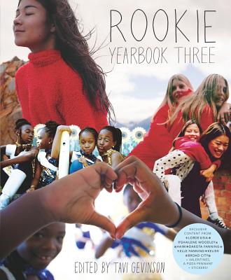 Rookie Yearbook Three By Tavi Gevinson Cover Image