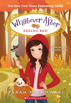 Seeing Red (Whatever After #12) Cover Image