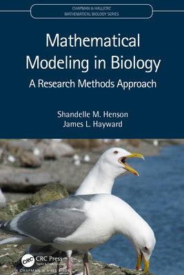 Mathematical Modeling in Biology: A Research Methods Approach Cover Image